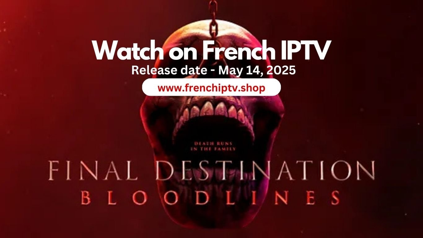 You are currently viewing Final Destination: Bloodlines 2025 – A New Era of Horror